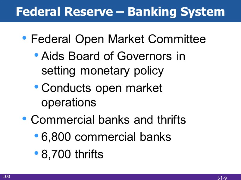 Federal Reserve – Banking System Federal Open Market Committee Aids Board of Governors in